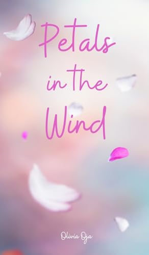 Petals in the Wind von Swan Charm Publishing
