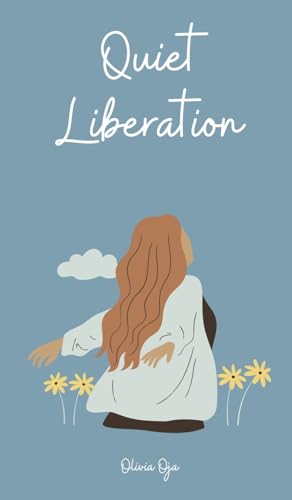 Quiet Liberation von Swan Charm Publishing