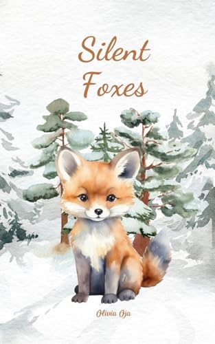 Silent Foxes von Swan Charm Publishing