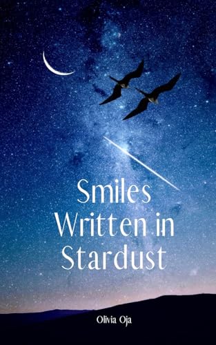 Smiles Written in Stardust von Swan Charm Publishing