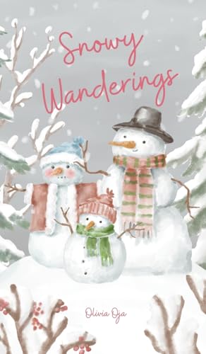 Snowy Wanderings von Swan Charm Publishing