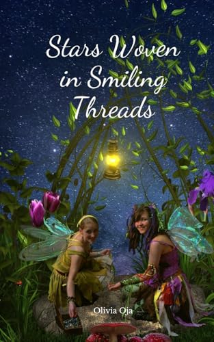 Stars Woven in Smiling Threads von Swan Charm Publishing