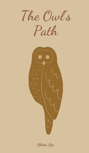 The Owl's Path von Swan Charm Publishing