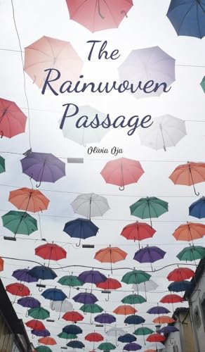 The Rainwoven Passage von Swan Charm Publishing