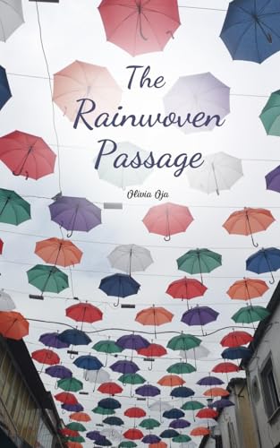 The Rainwoven Passage von Swan Charm Publishing