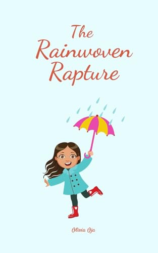 The Rainwoven Rapture von Swan Charm Publishing