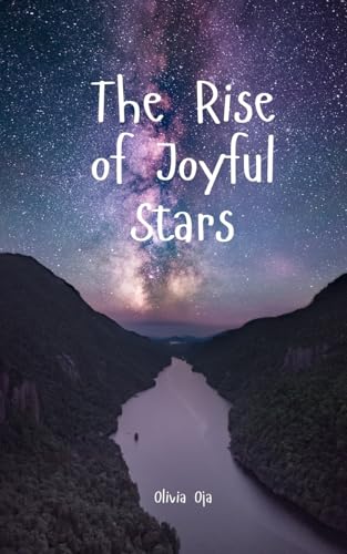 The Rise of Joyful Stars von Swan Charm Publishing
