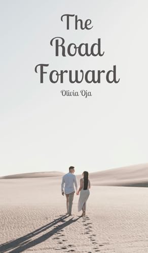 The Road Forward von Swan Charm Publishing