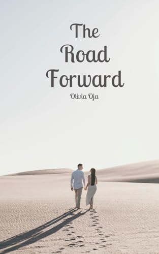 The Road Forward von Swan Charm Publishing