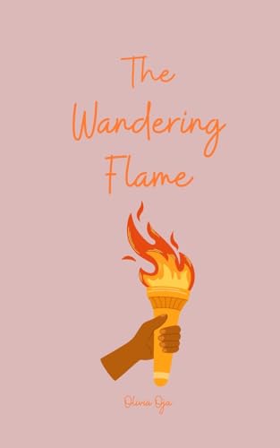 The Wandering Flame von Swan Charm Publishing