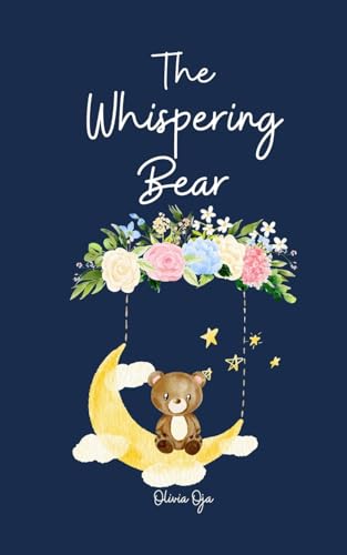 The Whispering Bear von Swan Charm Publishing
