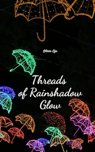 Threads of Rainshadow Glow von Swan Charm Publishing