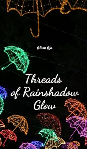 Threads of Rainshadow Glow von Swan Charm Publishing