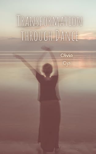 Transformation through Dance von Swan Charm Publishing