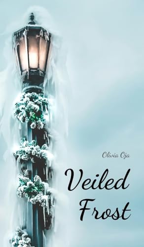 Veiled Frost von Swan Charm Publishing