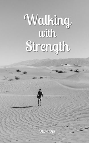 Walking with Strength von Swan Charm Publishing