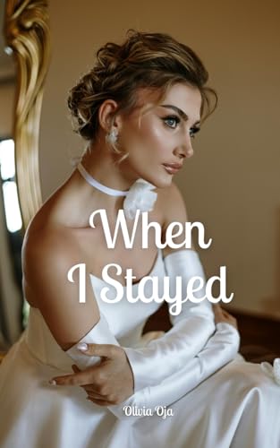 When I Stayed von Swan Charm Publishing