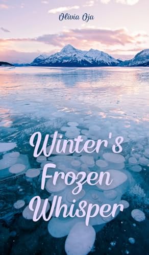 Winter's Frozen Whisper von Swan Charm Publishing