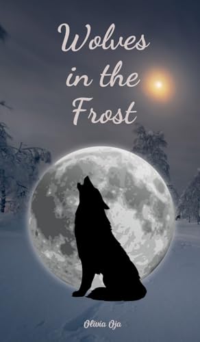 Wolves in the Frost von Swan Charm Publishing