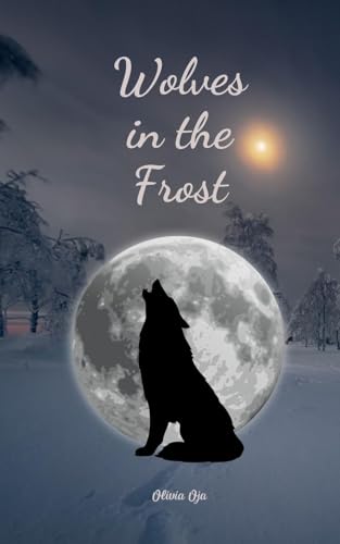 Wolves in the Frost von Swan Charm Publishing