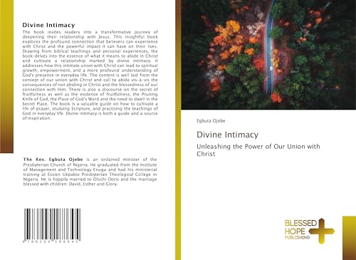 Divine Intimacy: Unleashing the Power of Our Union with Christ von Blessed Hope Publishing