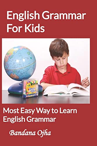 English Grammar for Kids: Most Easy Way to learn English Grammar (Kid's Book Series -24, Band 6)