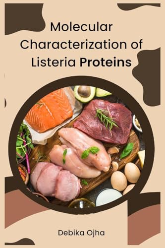 Molecular Characterization of Listeria Proteins von Self Publisher
