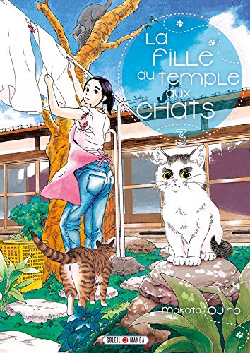 La Fille du Temple aux Chats T03 von SOLEIL