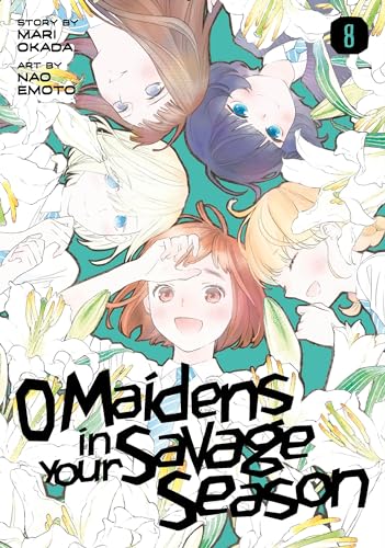 O Maidens in Your Savage Season 8 von Kodansha Comics