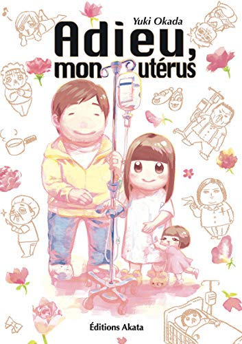 Adieu, mon utérus Adieu, mon utérus von AKATA