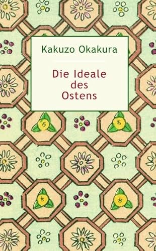 Die Ideale des Ostens von Kristkeitz Werner