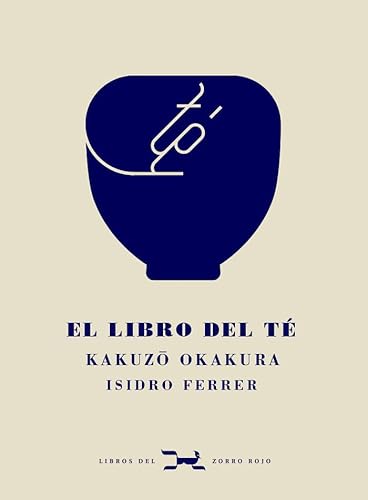 El libro del té (Jóvenes/ adultos) von LIBROS DEL ZORRO ROJO