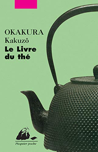 Le Livre du thé Le Livre du thé von PICQUIER