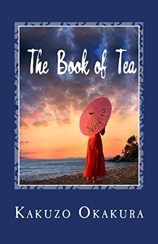 The Book of Tea von CREATESPACE