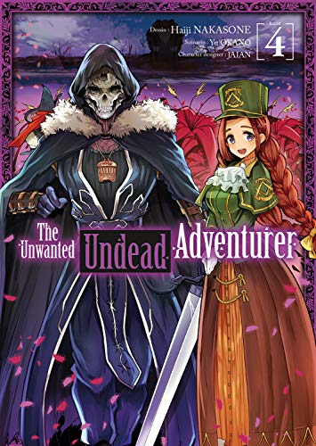 The Unwanted Undead Adventurer - Tome 4 von MEIAN