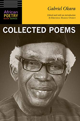 Gabriel Okara: Collected Poems (African Poetry Book) von University of Nebraska Press