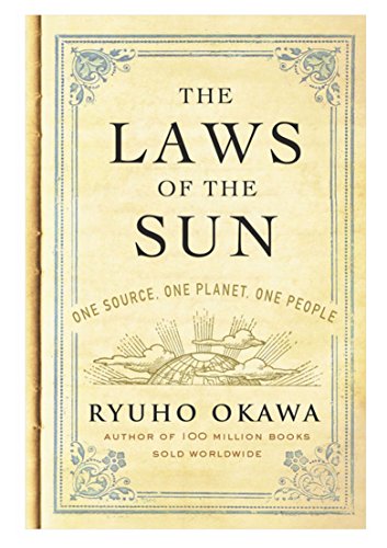 The Laws of the Sun: One Source, One Planet, One People von Irh Press