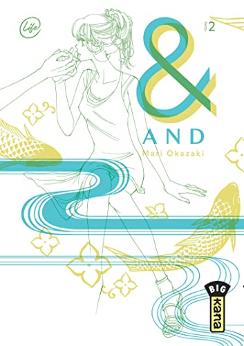 And (&) by Mari Okazaki - Tome 2