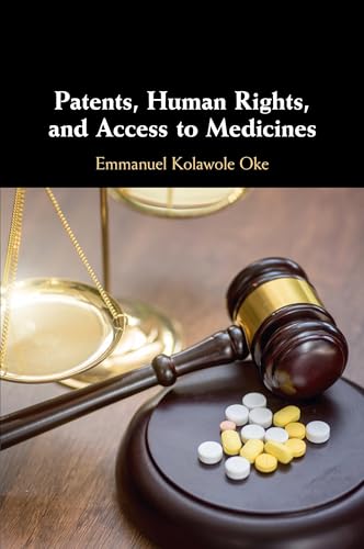 Patents, Human Rights, and Access to Medicines von Cambridge University Press