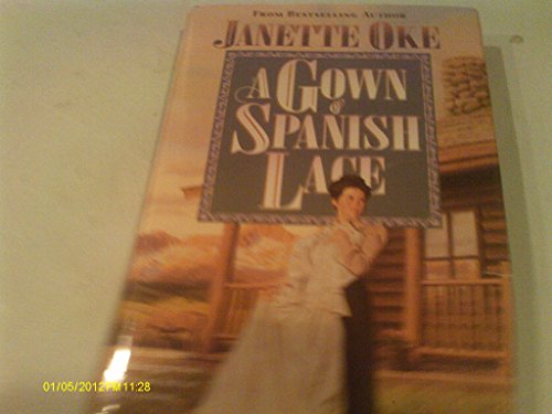 A Gown of Spanish Lace (Women of the West)