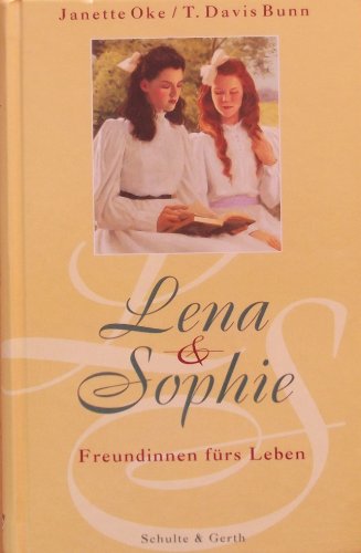 Lena und Sophie - Freundinnen fürs Leben Lena und Sophie - Freundinnen fürs Leben