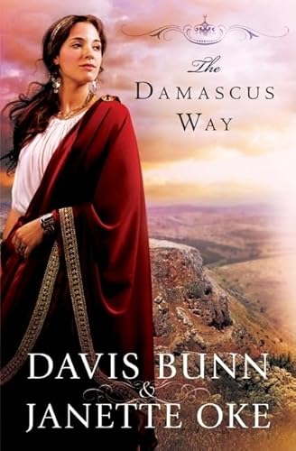 The Damascus Way (Acts of Faith Series, Book 3) (Acts of Faith, 3, Band 3)