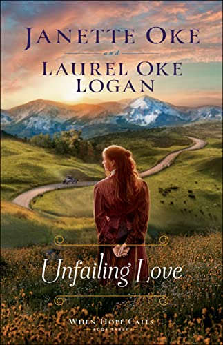 Unfailing Love (When Hope Calls, 3, Band 3)