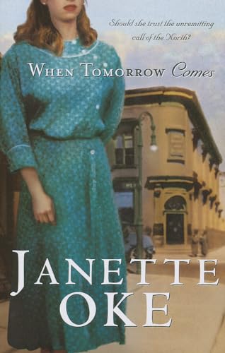 When Tomorrow Comes (Canadian West, Kennebec Large Print Superior Collection, Band 6)
