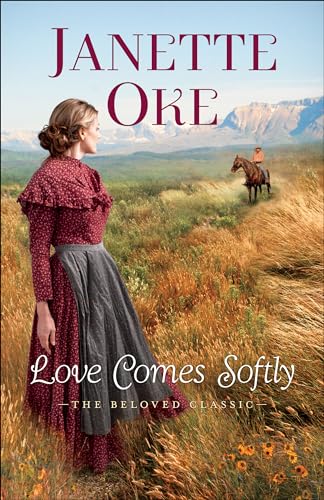 Love Comes Softly