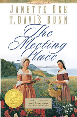 Meeting Place (Song of Acadia, Band 1) von Bethany House Publishers