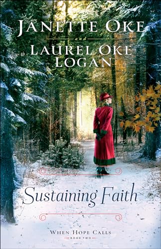 Sustaining Faith (When Hope Calls, Band 2)