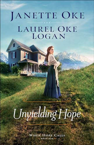 Unyielding Hope (When Hope Calls, 1, Band 1)