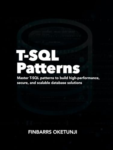 T-SQL Patterns von Independently published