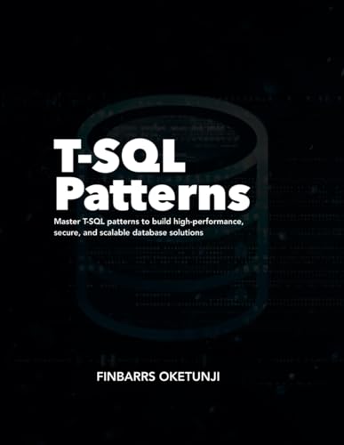 T-SQL Patterns von Independently published